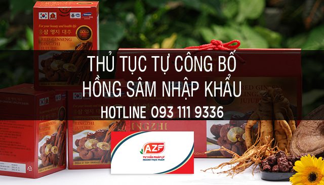 Hướng dẫn tự công bố chất lượng hồng sâm nhập khẩu