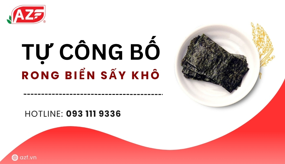 Thành phần hồ sơ tự công bố rong biển sấy khô