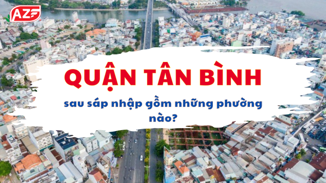 Quận Tân Bình sau sáp nhập gồm những phường nào?