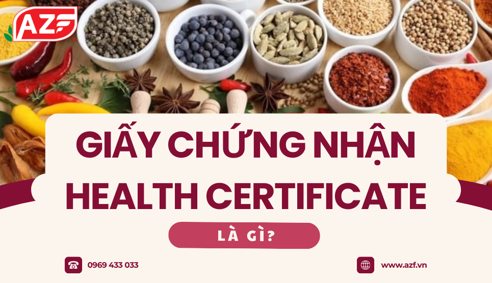 Giấy chứng nhận Health Certificate là gì?