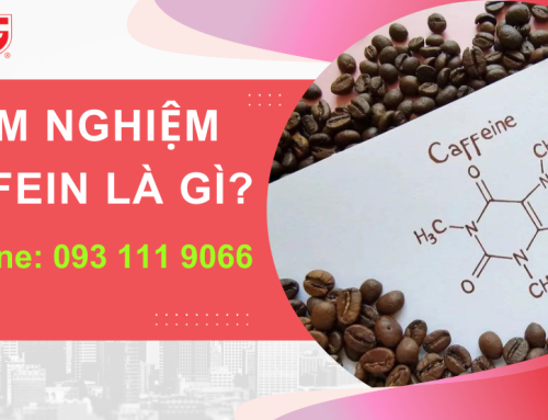 Kiểm nghiệm Cafein là gì? gồm các chỉ tiêu nào